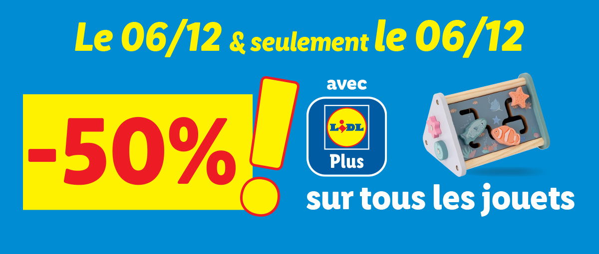 Le 06/12 : -50% sur tous les jouets !