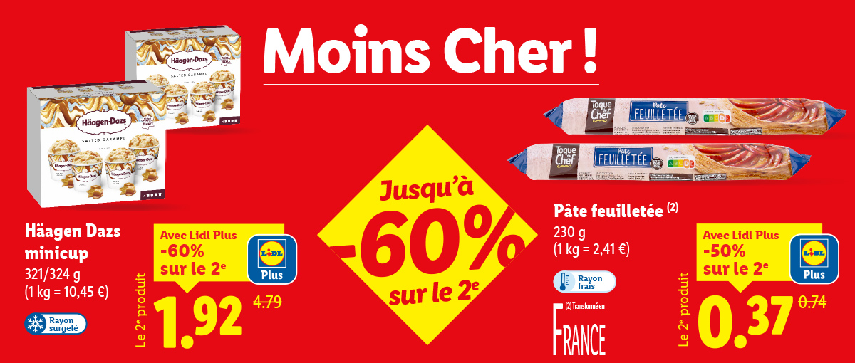 Découvrez nos offres Moins Cher jusqu'à -60% sur le 2e