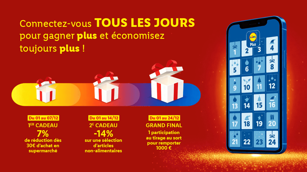 Découvrez le calendrier de l'avent Lidl Plus dès le 1e décembre ! Connectez vous tous les jours pour gagner plus et économiser